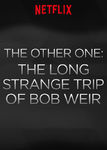 The Other One: The Long Strange Trip of... | filmes-netflix.blogspot.com