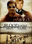 Blood Done Sign My Name Poster