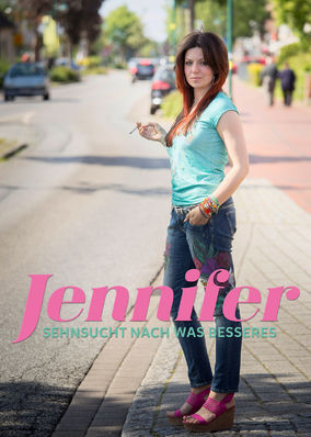 Jennifer - Sehnsucht nach was Besseres - Season 1