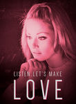Listen, Let's Make Love Poster