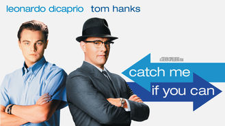 Catch Me If You Can (2002) on Netflix in Canada Catch Me If You Can (2002) on Netflix in Canada
