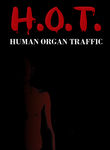 H.O.T. Human Organ Traffic Poster