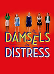 Damsels in Distress Poster