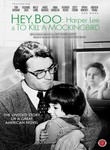 Hey, Boo: Harper Lee & To Kill a Mockingbird Poster