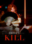 Stripped to Kill Poster