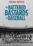 The Battered Bastards of Baseball | filmes-netflix.blogspot.com
