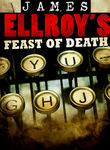 James Ellroy's Feast of Death Poster