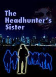 The Headhunter's Sister Poster