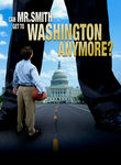 Can Mr. Smith Get to Washington Anymore? Poster