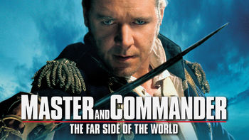 Master and Commander: The Far Side of the World (2003) on Netflix in the Netherlands Master and Commander: The Far Side of the World (2003) on Netflix in the Netherlands