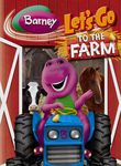 Barney: Let's Go to the Farm Poster