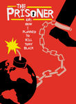 The Prisoner or: How I Planned to Kill Tony Blair Poster