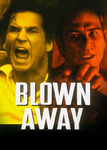 Blown Away Poster