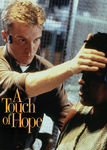Touch of Hope, A | filmes-netflix.blogspot.com