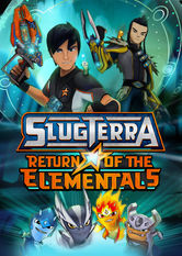 Slugterra: Return of the Elementals
