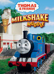 Thomas & Friends: Milkshake Muddle Poster