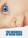 The Business of Being Born Poster