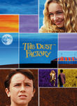 The Dust Factory Poster