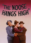 The Noose Hangs High Poster