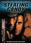 Stealing Candy Poster