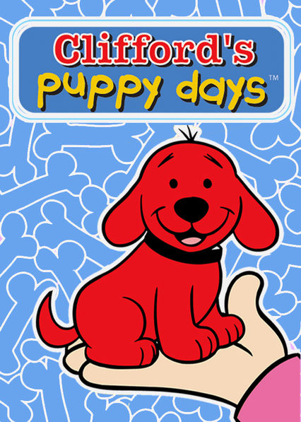 Clifford’s Puppy Days
