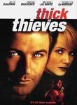 Thick as Thieves Poster