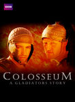 Colosseum: A Gladiator's Story Poster