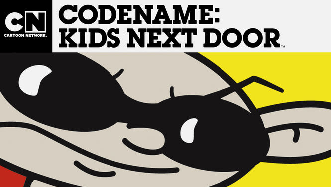 Is Codename Kids Next Door Season 4 2002 2004 On Netflix