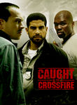 Caught in the Crossfire Poster