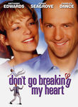 Don't Go Breaking My Heart Poster