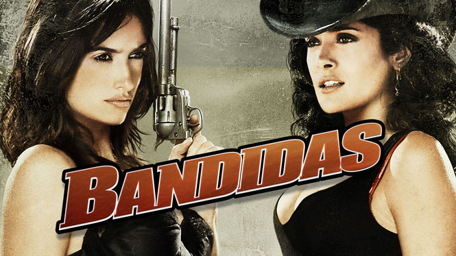 Bandidas | filmes-netflix.blogspot.com