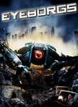 Eyeborgs Poster
