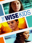 The Wise Kids Poster