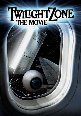 Twilight Zone: The Movie