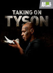 Taking on Tyson Poster