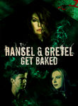 Hansel & Gretel Get Baked Poster