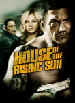 House of the Rising Sun Poster