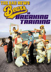 The Bad News Bears in Breaking Training Poster