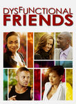 Dysfunctional Friends Poster