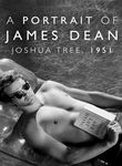 A Portrait of James Dean: Joshua Tree, 1951 Poster