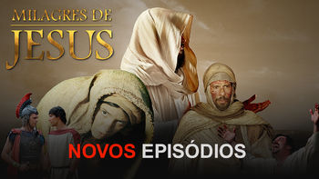 Milagres de Jesus | filmes-netflix.blogspot.com