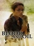 Blood and Oil Poster