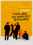 The Libertines: There Are No Innocent Bystanders Poster