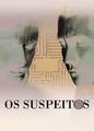 Os Suspeitos | filmes-netflix.blogspot.com