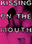 Kissing on the Mouth Poster