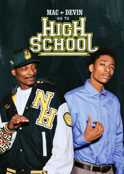 Mac and Devin Go to High School