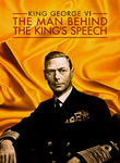 King George VI: The Man Behind the King's Speech Poster